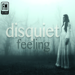 Disquiet Feeling